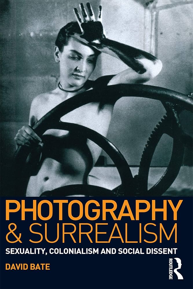 洋書 Photography and Surrealism: Sexuality, Photography and Surrealism: Sexuality, Colonialism and